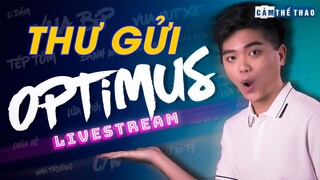 THƯ GỬI OPTIMUS: CHỜ NGÀY ANH STREAM