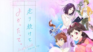 Hashiri Tsuzukete Yokattatte (I'm glad I could keep running) Episode 04 FINAL