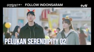 Pelukan Serendipity 's (Serendipity 's Embrace) 02 Sub Indo Full  HD