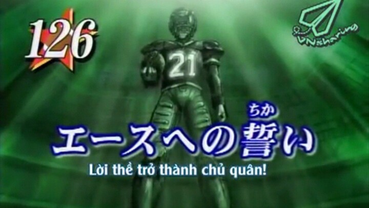 Eyeshield 21 - Tập 126 [Vnsharing Vietsub]