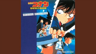 Detective Conan Main Theme (The Last Wizard Of the Century Version)