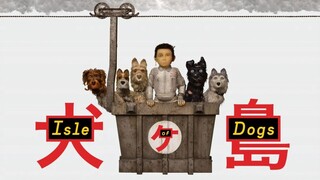 Isle of Dogs (2018) Full HD Sub Indo