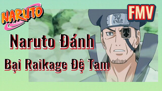 [Naruto] FMV | Naruto Đánh Bại Raikage Đệ Tam