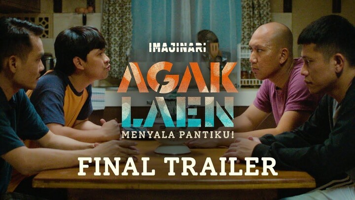 FINAL TRAILER - AGAK LAEN _ MENYALA PANTIKU!