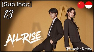 [Sub Indo] All Rise – Eps. 13 (2025)