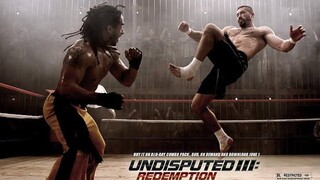 Undisputed 3 Redemption