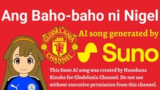 Suno AI: Ang Baho-Baho ni Nigel