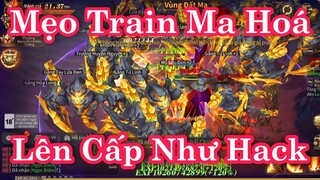 Mu Vượt Thời Đại - Mẹo Train Quái Ma Hoá Siêu Tiết Kiệm Thời Gian Và Nhận Lượng Exp Cao Nhất