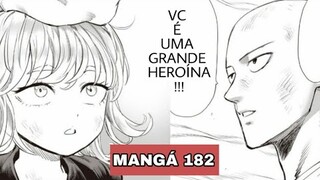 ONE PUNCH MAN 182 - FUBUKI COM CIÚMES? TATSUMAKI e só OUVIDOS pra SAITAMA (RESUMO COMPLETO)