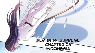 ( Indonesia Almighty Supreme / Supreme Deity ) / Mahakuasa yang agung Chapter 25 Indonesia *FIX