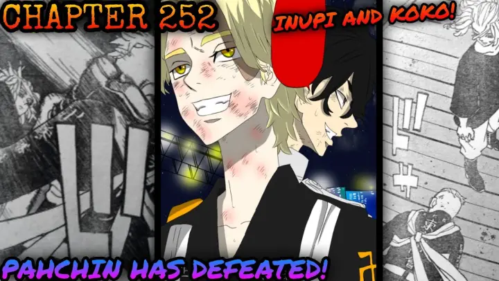 PAH-CHIN HAS BEEN DEFEATED! |Tokyo Revengers Chapter 252 | Hanma VS Chifuyu and mitsuya!