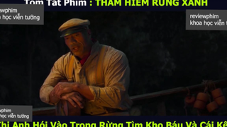 cuộc đi săn tìm kho báu p1 #reviewphimkhvt