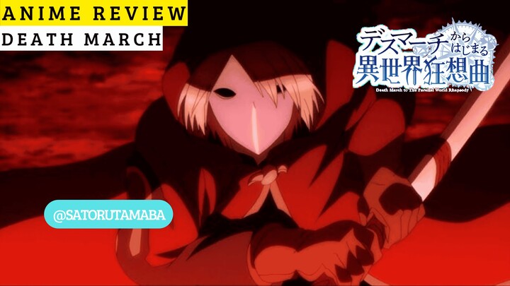 Pahlawan tanpa pedang suci!?!? Review anime Death March