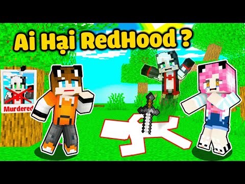 REDHOOD THỬ THÁCH 24 GIỜ LÀM THÁM TỬ SIÊU PRO TRONG MINECRAFT*REDHOODVN THỬ LÒNG MỀU VÀ TEAM PIRATE