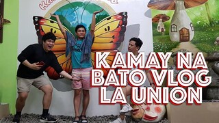 KAMAY NA BATO VLOG LA UNION | #JOTG