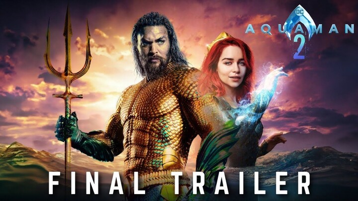 Aquaman and The Lost Kingdom 3 | Final Trailer (2024) - Warner Bros. Concept