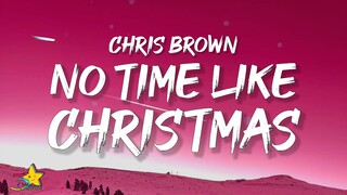 Chris Brown - No Time Like Christmas (Lyrics)