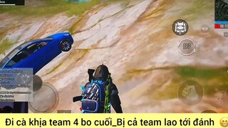 Đi cà khịa team 4 bo cuối game Pupg