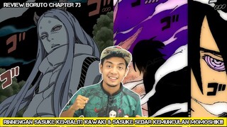 RINNENGAN SASUKE KEMBALI??Kawaki & Sasuke Sedar Kemunculan Momoshiki!! *Chapter 73