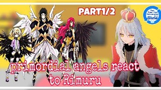 primordial angels react to rimuru | part1/2 | | Gacha Reaction |