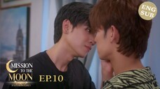 🇹🇭(ENG SUB) Mission to the Moon 🌙 (2025) EPISODE 10