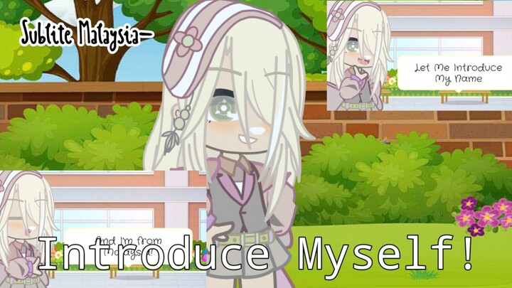 INTRODUCE MYSELFF-! ft. Me