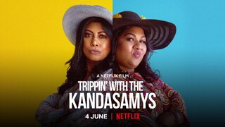 Movie Trippin with the Kandasamys