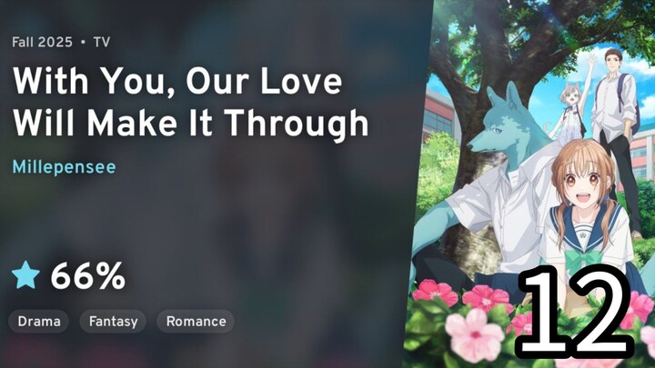 EP 12 Kimi to Koete Koi Ni Naru | With You, Our Love Will Make It Through