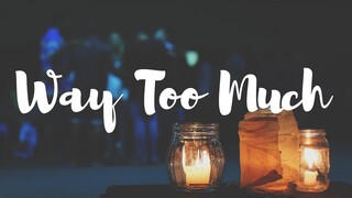 Justin Roberts - Way Too Much (LYRICS)