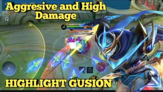 Agresif and high damage ~ highlight gusion