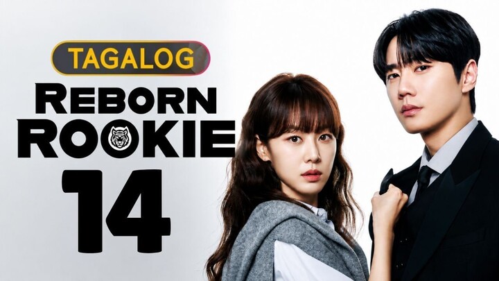Reborn Rookie - Episode 14 [Tagalog Dubbed]