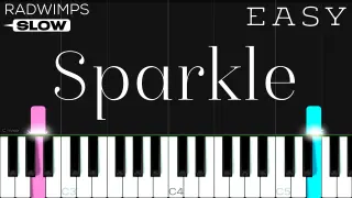 Kimi no Na wa (Your Name) - Sparkle | EASY Piano Tutorial