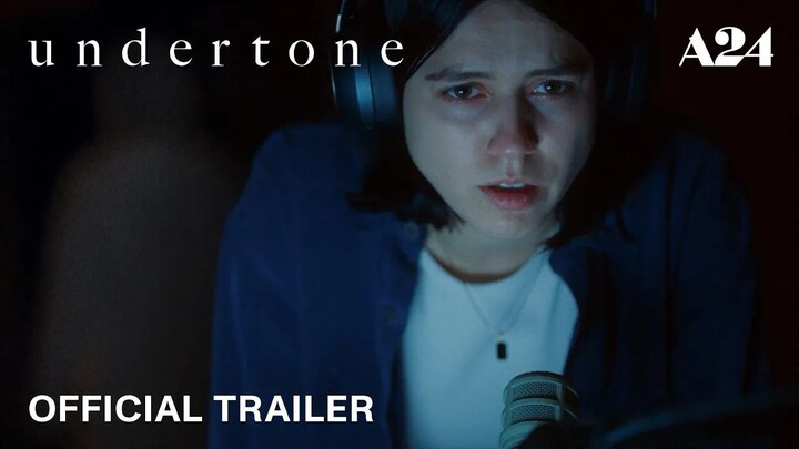 undertone  Official Trailer HD