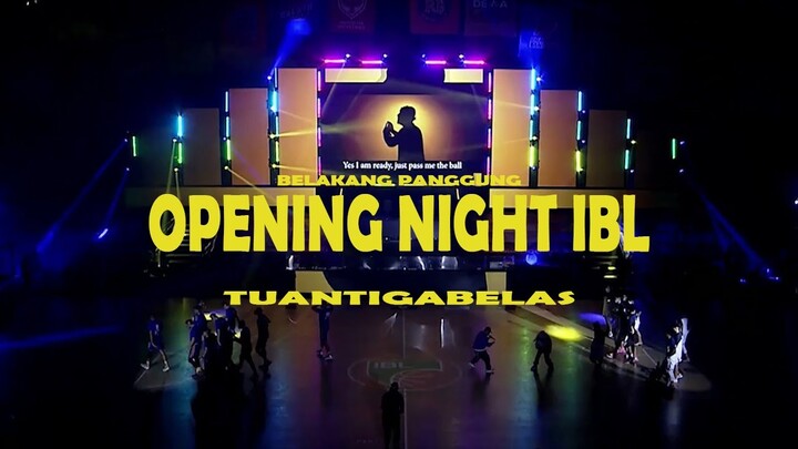 Belakang Panggung - IBL Opening night