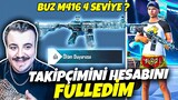 4 SEVİYE BUZ M416 ? TAKİPÇİMİN HESABINI FULLEDİM PUBG Mobile