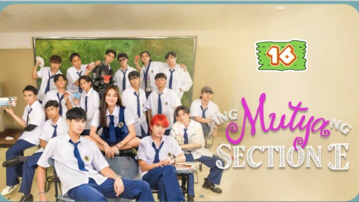 Ang Mutya ng Section E - Episode 16 FINALE (Eng Sub)