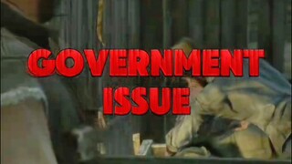 EPISODE 26- GOVERNMENT ISSUE (RED DEAD REDEMPTION)