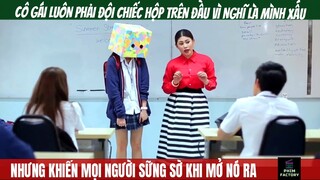 Cô Gái Đội Chiếc Hộp Vì Nghĩ Mình Xấu Nhưng Lại Đẹp Không Tưởng | Review Phim | Phim Factory #76