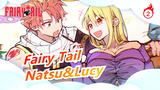 [Fairy Tail] Dragon Cry, Natsu&Lucy--- Our Love Is Cherishing Each Other_2