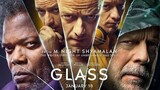 Glass (2019) กลาส คนเหนือมนุษย์ [พากย์ไทย]