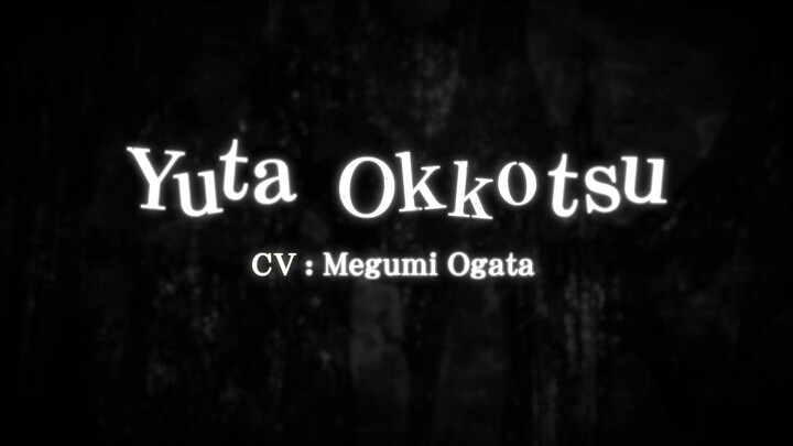 Character & Voice Artist Introduction #YutaOkkotsu (CV: #MegumiOgata)