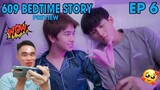 609 Bedtime Story - Preview Episode 6 - Reaction/Commentary 🇹🇭