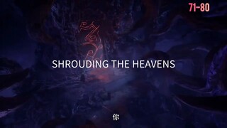 SHROUDING THE HEAVENS EPISODE 7.1-8.0