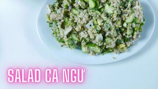 Salad Cá Ngừ Ngon Tuyệt | Món Ăn Ngon Mỗi Ngày Cùng Diep Dang