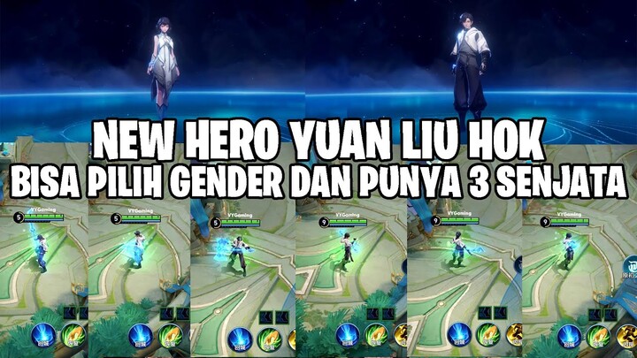 NEW HERO YUAN LIU - SEMUA SKILL NYA PUNYA EFEK CC & PUNYA 3 SENJATA - HONOR OF KINGS INDONESIA