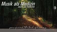 peace of mind | Musik als Medizin 9