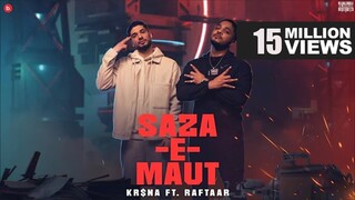 KR$NA Ft. RAFTAAR  - Saza-E-Maut | Official Music Video | (Indian Drill)