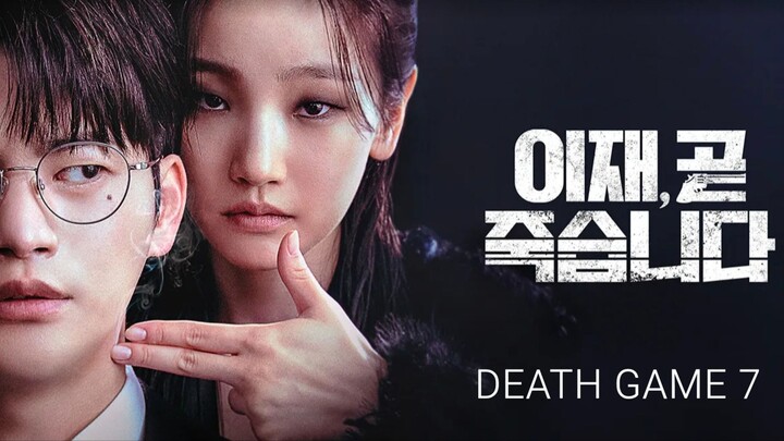 (ENG SUB) EP 7 - Death Game