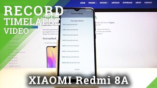 How to Change Time Lapse Recording Speed in XIAOMI Redmi 8A – Customize Time Lapse Feature