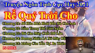 Rể Quý Trời Cho Chương 21 - 25 || Lâm Thanh Diện Hứa Bích Hoài